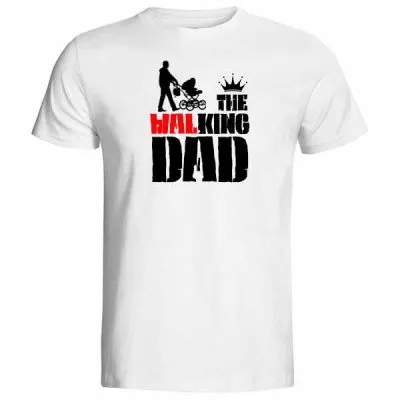 The Walking Dad ( The King Dad) Baskılı Babalara Özel Tişört