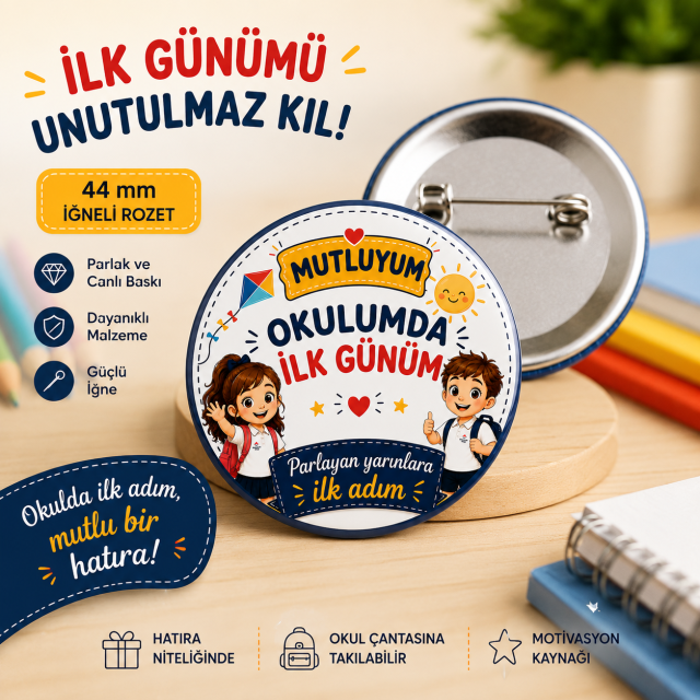 1. Sınıfta İlk Günüm tasarımlı 44 mm metal yaka rozeti