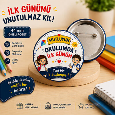 Mutluyum Okulumda İlk Günüm 44 mm Metal Yaka Rozeti