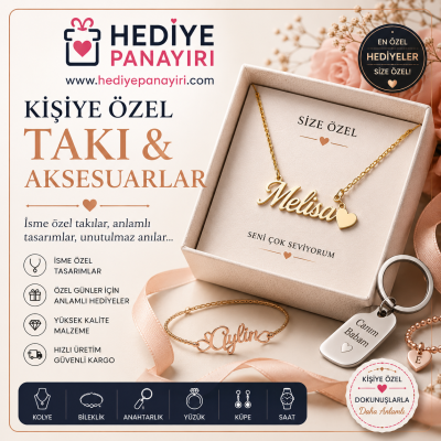 Kişiye Özel Takı ve Aksesuarlar